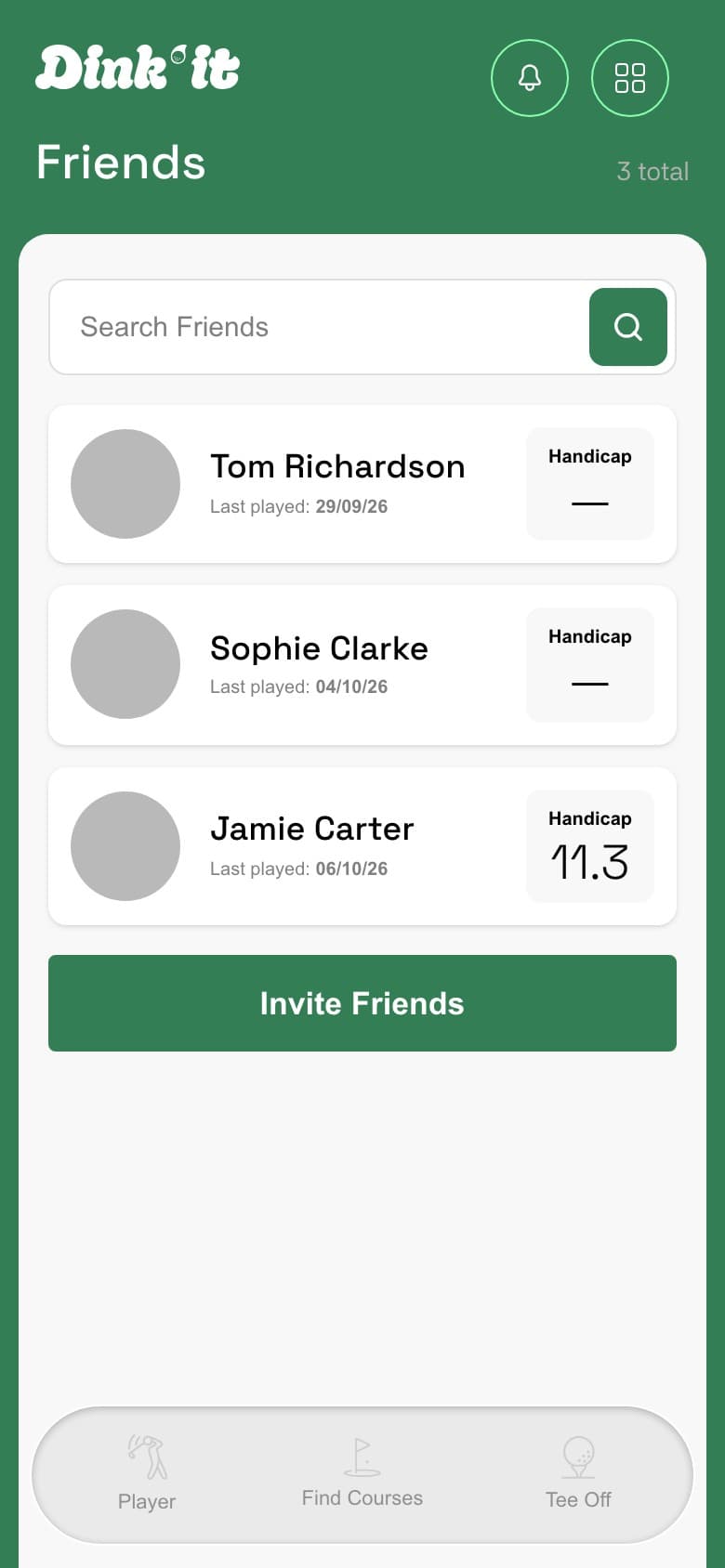 Dink'It Friends screen showing three accepted friends with handicaps and last-played dates, including Jamie Carter at a Handicap of 11.3